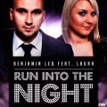 Benjamin Led、Laura - Run into the Night (Ivatto Remix)