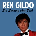 rex gildo - Ein Sonntag ohne Dich
