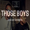 Those Boys - Titled Love (Untitled Mix)