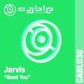 Jarvis - Need You