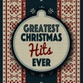Greatest Christmas Hits Ever