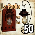 La Radio en los 50