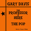 gary davis - The Proffesor Is Here (Kenny Dope )(Remix)
