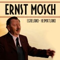 Ernst Mosch - Egreland-Heimatland