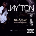 Jay'Ton - Intro (S.L.A.B. - Ed)