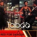 Taboo - Red for Danger