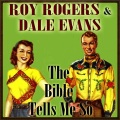 Dale Evans、Roy Rogers - The Bible Tells Me So