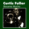 Curtis Fuller - Autumn Leaves
