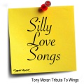 Silly Love Songs (Tony's Original Radio)