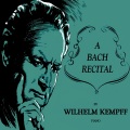 Wilhelm Kempff - Chorale-Preludes: Nun Freut Euch, Liebe Christen G'Mein