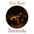 tino rossi - Tarentella