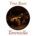 tino rossi - Tarentella
