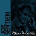 Joe Sentieri - Milioni di scintille