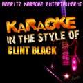 Karaoke - In the Style of Clint Black