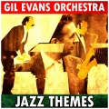the gil evans orchestra - Joy Spring