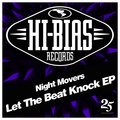 Night Movers - Let the Beat Knock