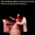 Morton Gould、Morton Gould and His Orchestra - The Sleeping Beauty Waltz