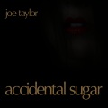 Joe Taylor - I Just Wanna Stop