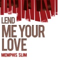 Memphis Slim - I See My Great Mistake