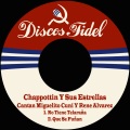 Chappottín y Sus Estrellas、René Alvarez、Miguelito Cuni - No Tiene Telaraña