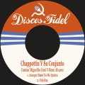Chappottin Y Su Conjunto、René Alvarez、Miguelito Cuni - Aunque Mami No Me Quiera