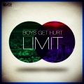 boys get hurt - Limit (Original Mix)(Remix)