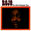 The Red Garland Trio - You Better Go Now