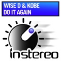 Wise D & Kobe - Do It Again