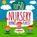 Top 50 Nursery Rhymes Playlist