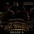 Doc Holiday、Philthy Rich、Pooh Hefner - Grade A