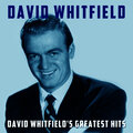 David Whitfield's Greatest Hits