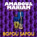 Amadou & Mariam、Amadou、mariam - Bofou Safou