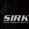 Sirk - Una nuova voce