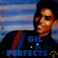 Gil、The Perfects - Jantar