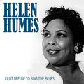 helen humes - I Just Refuse to Sing the Blues