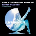 Sven、Olav、Phil Haywood - Better Than This (Club Mix)