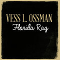 Vess L. Ossman - Florida Rag