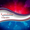 Chester - Chester Kamalasha, Pt. 2