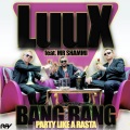 Luux、Mr.Shammi - Bang Bang (Party Like a Rasta)(Long)