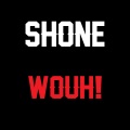 Shone - Wouh !
