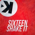 Sixteen - Shake It (Extended Mix)