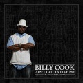 Billy Cook、Talent、chalie boy - Ain't Gotta Like Me