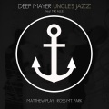 Deep Mayer、Mr. Allie - Uncle's Jazz (Ross Mt. Park )(Remix)