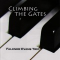 Falkner Evans、Matt Wilson、Cecil McBee - Climbing The Gates