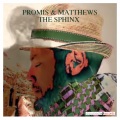 Promis & Matthews - The Sphinx (Radio Mix)