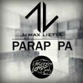 DJ Max Lietta - Parap Pa