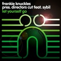 Frankie Knuckles、sybil、Director’s Cut - Let Yourself Go (A Director's Cut Master)