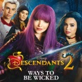 Dove Cameron、Sofia Carson、Cameron Boyce、Booboo Stewart - Ways to Be Wicked