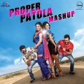 Yuvraj Hans、Jassi Katyal、Nupur Pant、Priyanka Gill、Mika Singh、DJ Prashant、Simar Kaur、Jeet Chaudhary、Anupriya Chaterji - Proper Patola Mashup (Ishqfehmia / Naina / Tha / Tara Rum / Tu Kuri)