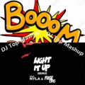 DJ Top - Major Lazer x P3TE - Light It Up x Boom (DJ Top Mashup)